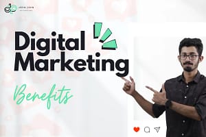 benefits of digital marketing